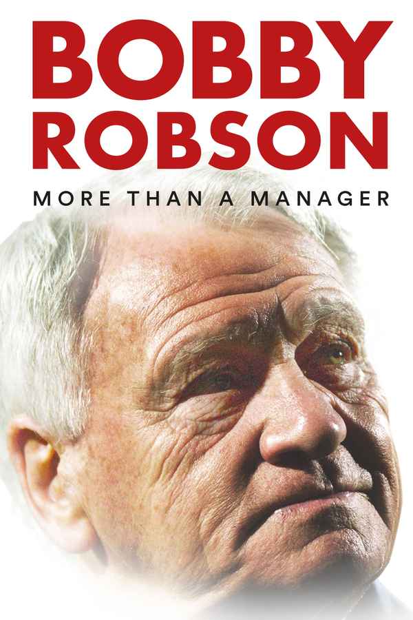 Bobby Robson: More Than a Manager Poster 1