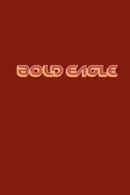 Bold Eagle Poster 5