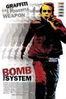 Bomb the System Poster 1