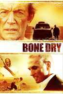 Bone Dry Poster 4