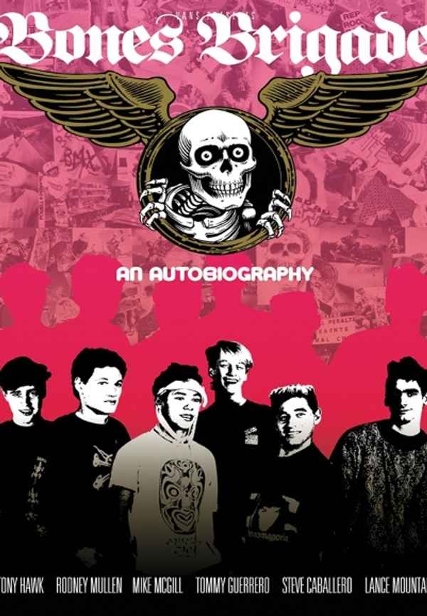 Bones Brigade: An Autobiography Poster 7