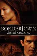 Bordertown Poster 6