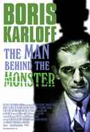 Boris Karloff: The Man Behind The Monster Poster 5