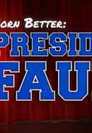 Born Better: President Faulk Poster 2