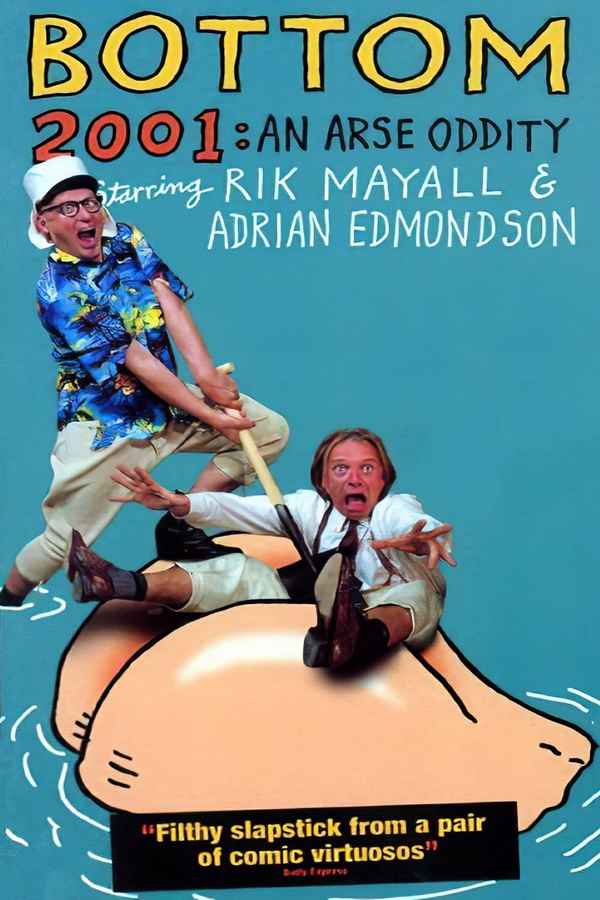 Bottom Live 2001 An Arse Oddity Poster 2
