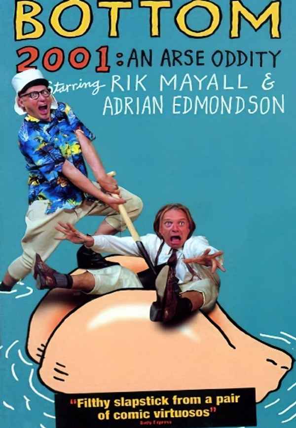 Bottom Live 2001 An Arse Oddity Poster 4