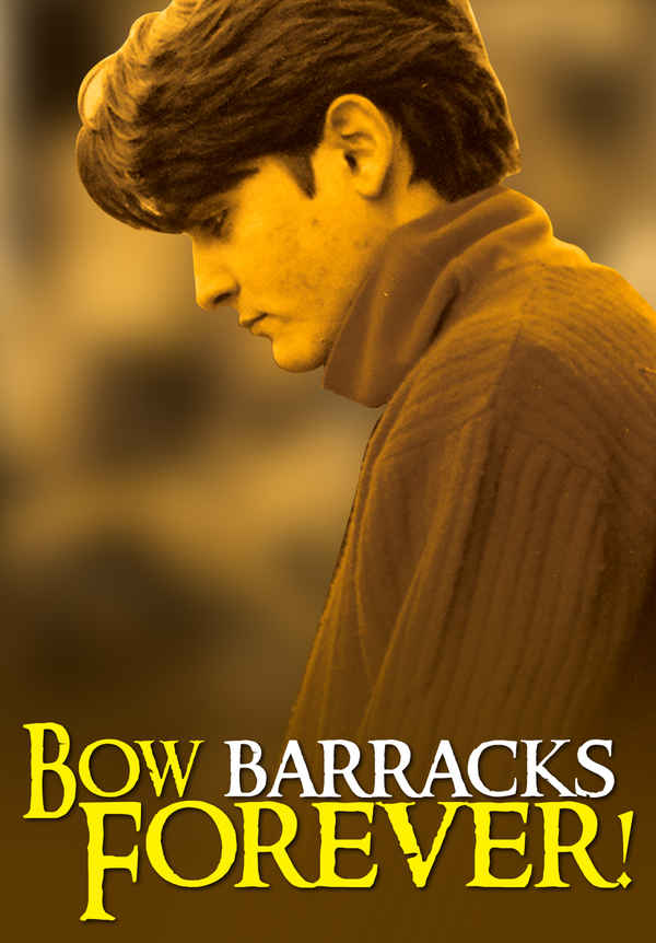 Bow Barracks Forever Poster 3