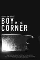 Boy in the Corner Poster 3
