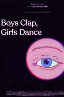 Boys Clap, Girls Dance Poster 3