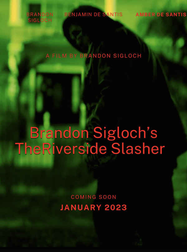 Brandon Sigloch’s The Riverside Slasher Poster 3