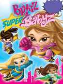 Bratz: Super Babyz Poster 4