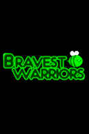 Bravest Warriors Poster 4
