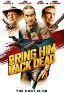 Bring Him Back Dead Poster 6