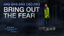 Bring Out the Fear Poster 3