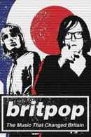 Britpop: The Music That Changed Britain Poster 5