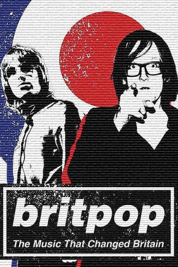 Britpop: The Music That Changed Britain Poster 5