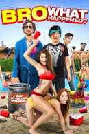 Bro, What Happened? Poster 5