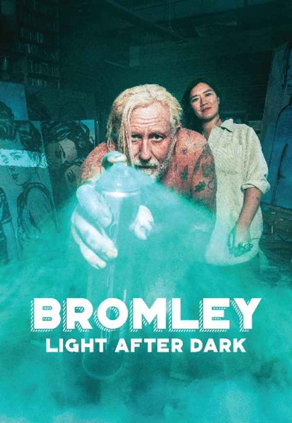 Bromley: Light After Dark Poster 2