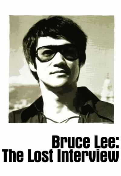 Bruce Lee- The Lost Interview