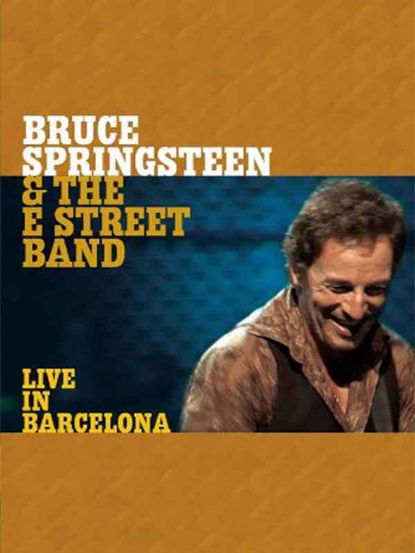 Bruce Springsteen and The E Street Band - Live In Barcelona Poster 5