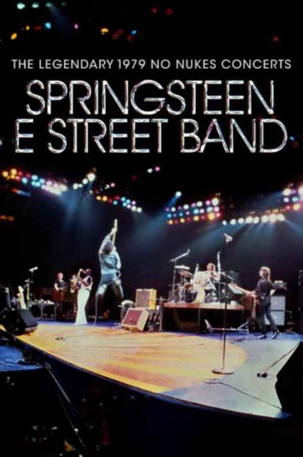 Bruce Springsteen & The E Street Band: The Legendary 1979 No Nukes Concerts Poster 4