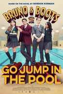 Bruno & Boots: Go Jump in the Pool Poster 6