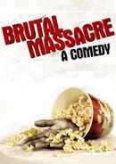 Brutal Massacre: A Comedy Poster 1