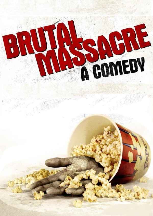 Brutal Massacre: A Comedy Poster 1