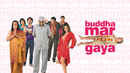 Buddha Mar Gaya Poster 3