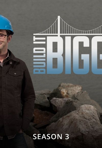 Build it Bigger
