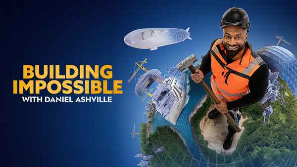 Building Impossible with Daniel Ashville Poster 3