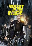 Bullet in the Face Poster 4