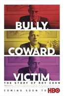 Bully. Coward. Victim. The Story of Roy Cohn Poster 1