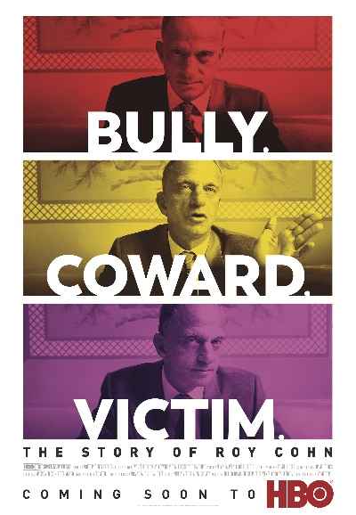 Bully. Coward. Victim. The Story of Roy Cohn