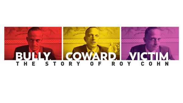 Bully. Coward. Victim. The Story of Roy Cohn Poster 2