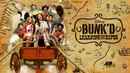BUNK'D Poster 4