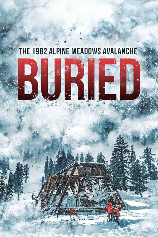 Buried: The 1982 Alpine Meadows Avalanche Poster 3