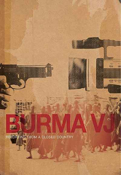 Burma VJ: Reporting from a Closed Country