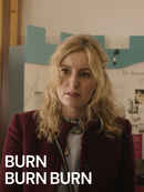 Burn Burn Burn Poster 1