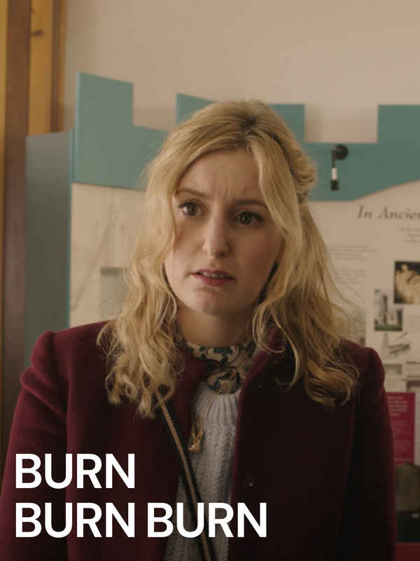Burn Burn Burn Poster 1