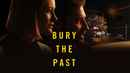 Bury the Past Poster 2
