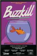 Buzzkill Poster 1