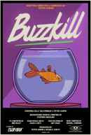 Buzzkill Poster 2