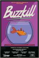 Buzzkill Poster 3