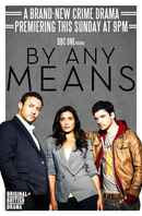 By Any Means Poster 3