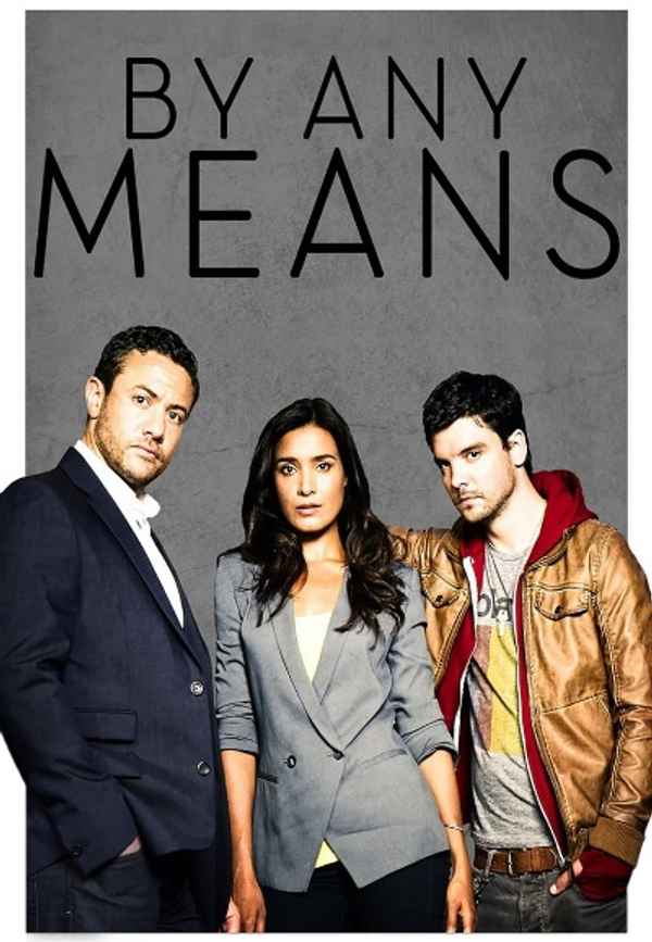 By Any Means Poster 4