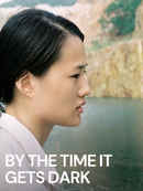 By the Time It Gets Dark Poster 1