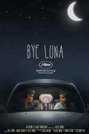 Bye Luna Poster 1