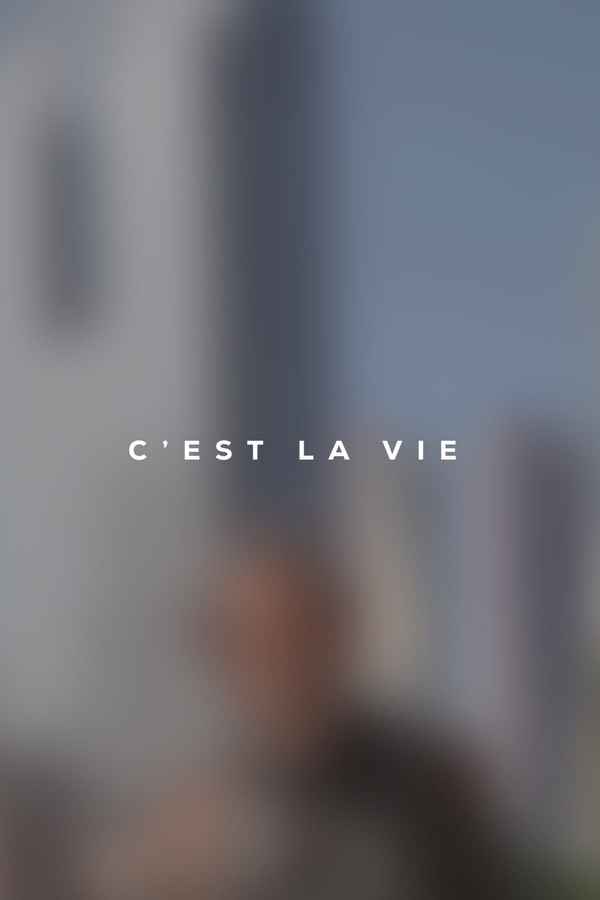 C'est La Vie Poster 1