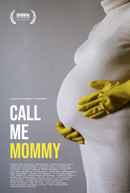 Call Me Mommy Poster 1